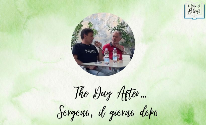 The Day After… Sorgono, il giorno dopo