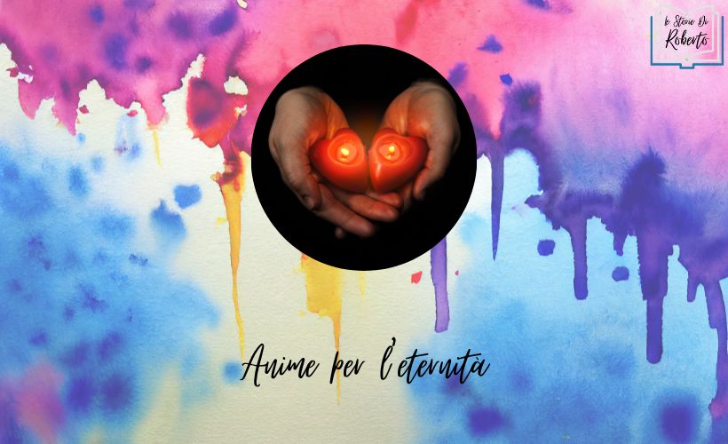 Anime per l'eternità