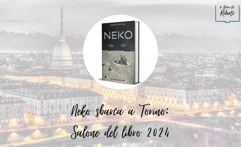 Neko sbarca a Torino, Salone del libro 2024