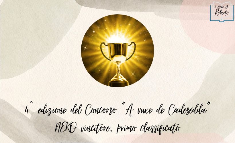 4^ edizione del Concorso “A vuxe de Câdesédda” – NEKO vincitore, primo classificato
